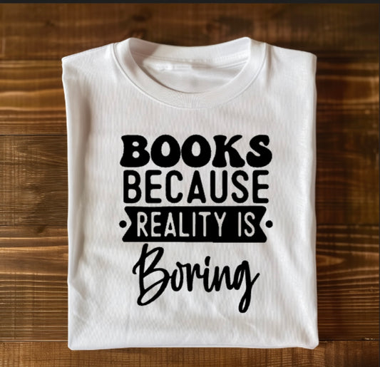 Reality Is Boring Short Sleeve T-Shirt